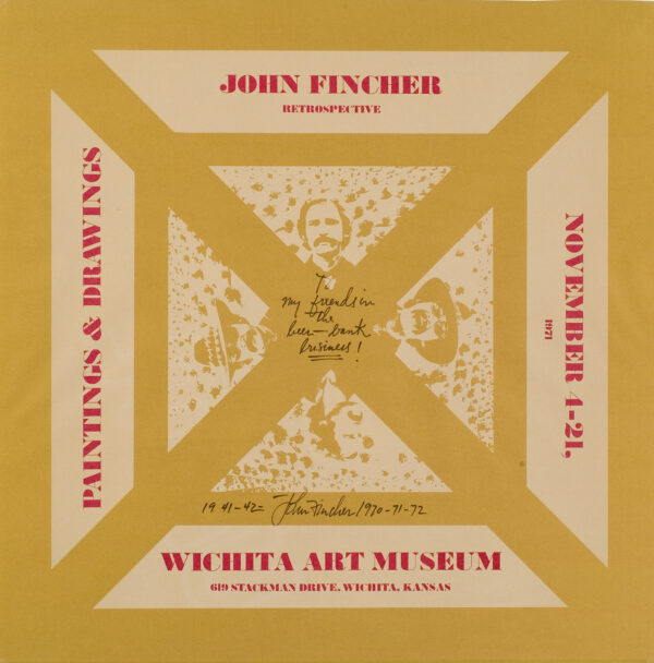 A poster advertising John Fincher’s retrospective exhibition: Top: J Fincher Retrospective; Right side: November 4-21, 1971; Bottom: Wichita Art Museum 619 Stackman Drive, Wichita, Kansas; Left Side: Paintings & Drawings The poster was meant to be folded and on the verso in lower right quadrant is printed: WAM on the diagonal, address in the upper left with exhibition title and date, postage in is the upper right.