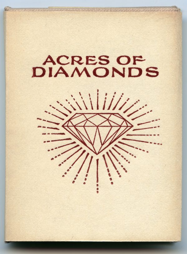 A hard-bound book with a light brown cover. The title is printed on the cover and also on the paper dust-jacket in brown ink. The story is about a farmer who died searching the world for a diamond. The story ends with diamonds being found in his own backyard.