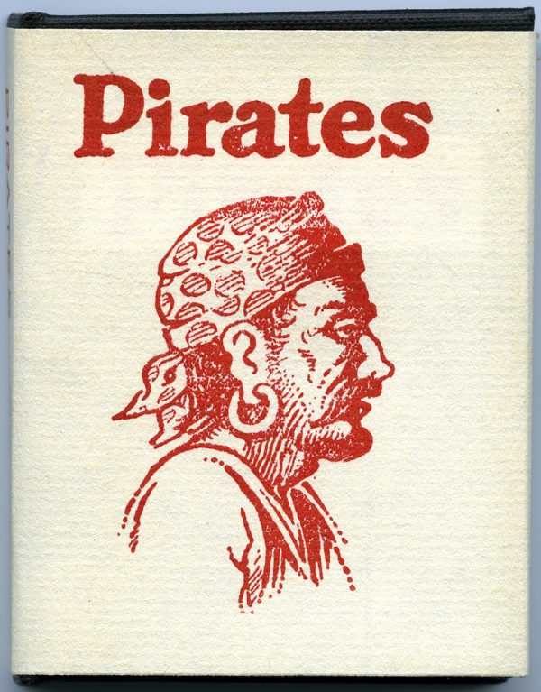 Hard-bound in black with paper titles glued and white dust jacket. A description of twelve Pirates.