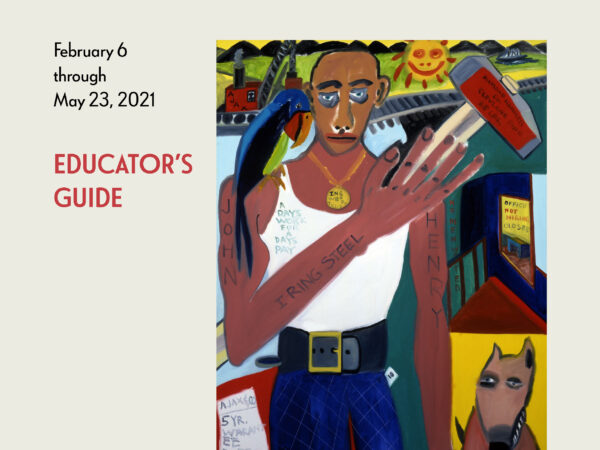 Cover of the Educator's Guide that reads African American Art in the 20th Century: Harlem Renaissance, Civil Rights Era, and Beyond from the Smithsonian American Art Museum with the exhibition dates and a cropped image of a man painted abstractly with a hammer in his hand