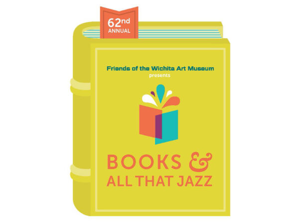 Graphic of a book: yellow cover with text Friends of the Wichita Art Museum Books & All That Jazz, with a bookmark at the upper right with text 62rd Event