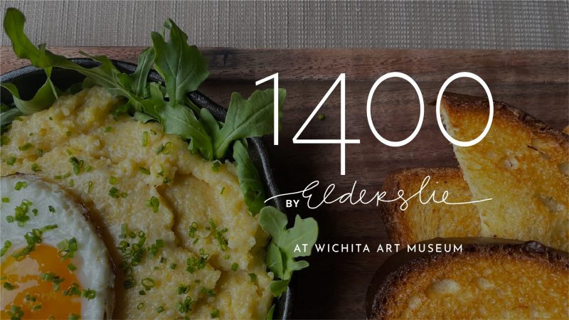 Photo of fried egg and grits with arugula in a skillet next to three pieces of toasted bread and the words 1400 by Elderslie at Wichita Art Museum overlaid on top