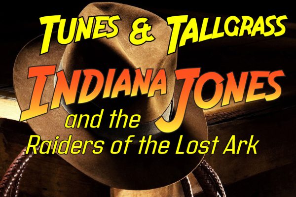 Tunes+Tallgrass graphic with film title and hat and whip in the background