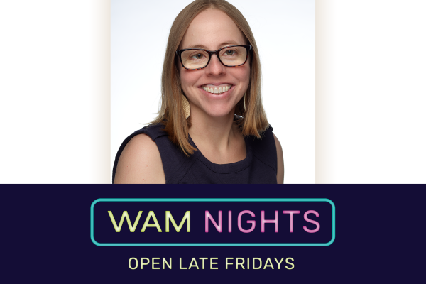 WAM Nights graphic of Dr. Tera Hedrick