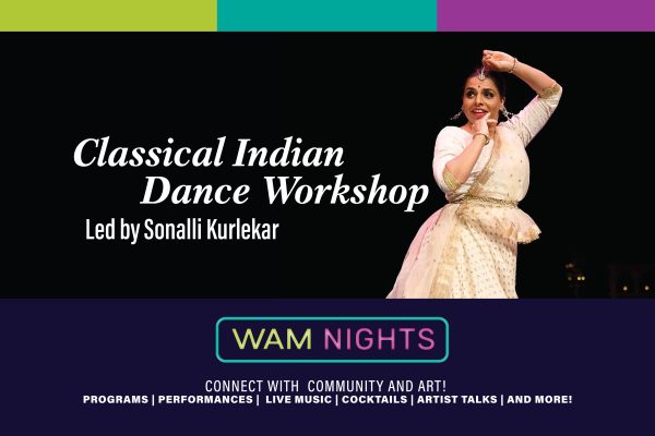 Classical Indian Dance Workshop Led by Sonalli Kurlekar