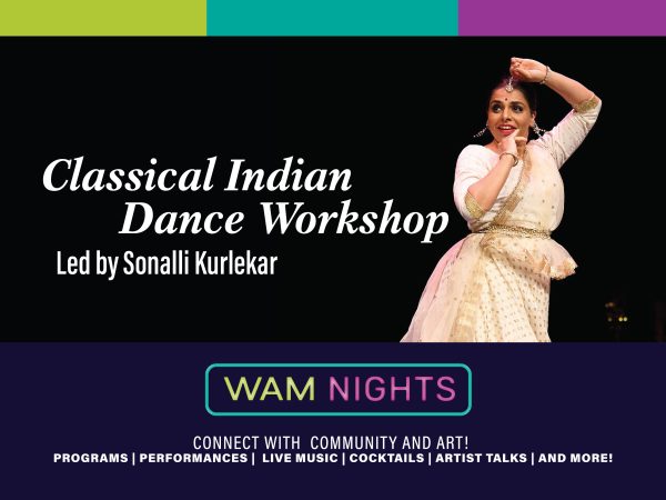Classical Indian Dance Workshop Led by Sonalli Kurlekar