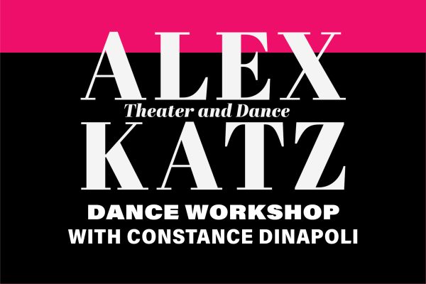 Alex Katz: Theater and Dance Movement Workshop with Constance Dinapoli