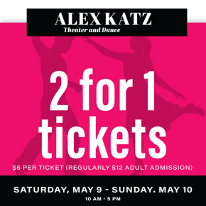 alt= two for one tickets for 
