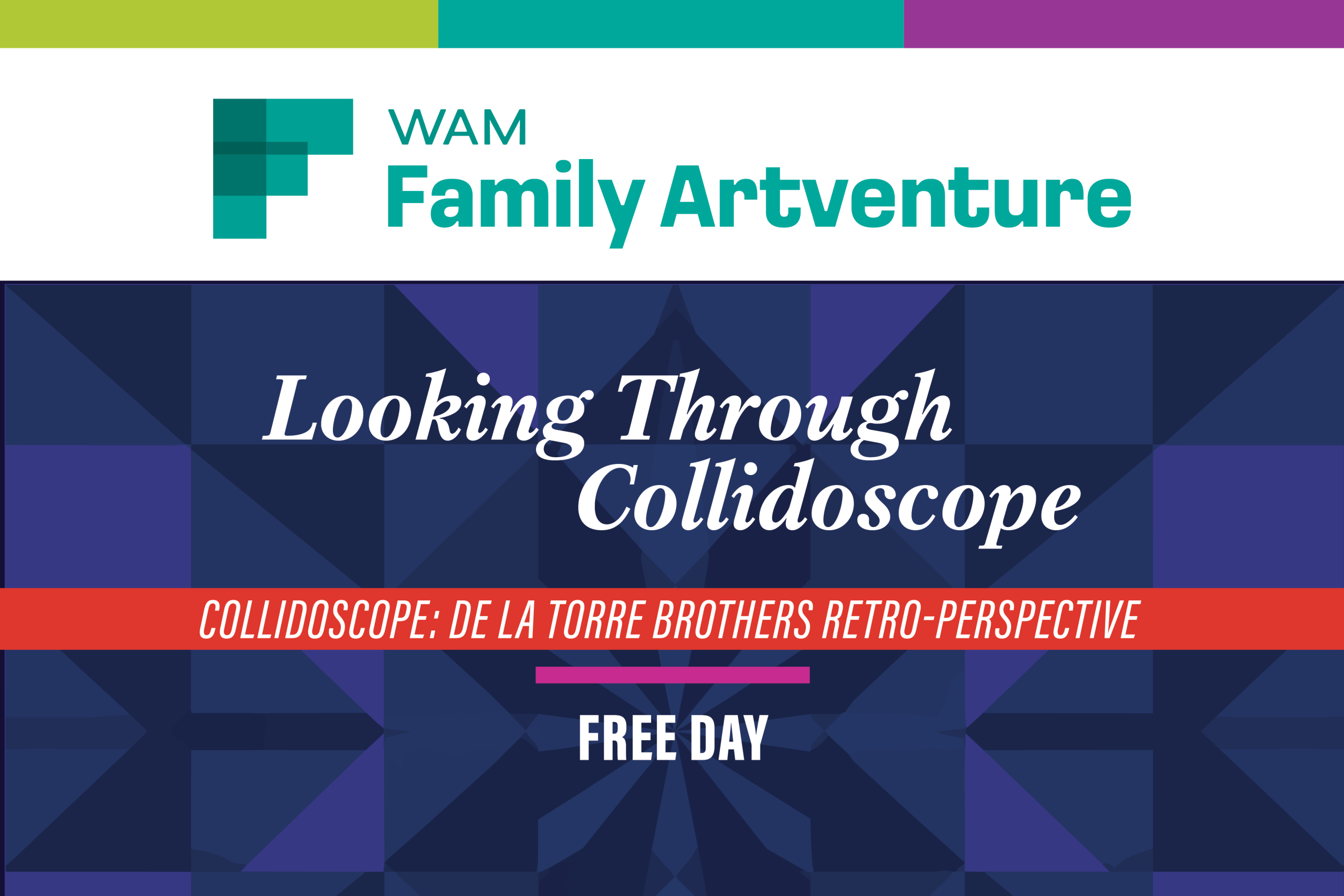 Family ArtVenture: Looking Through Collidoscope - Wichita Art Museum