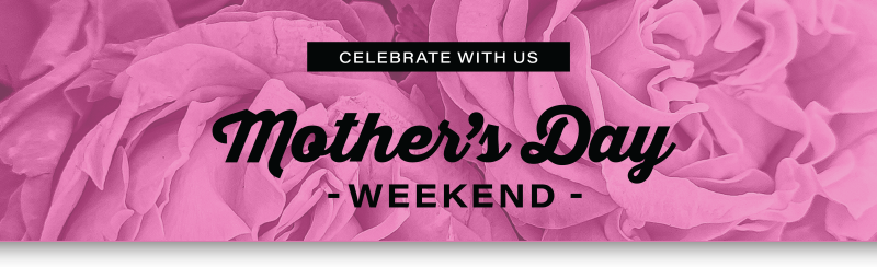 alt= Mother Day's Weekend banner, pink, lush, flowery background