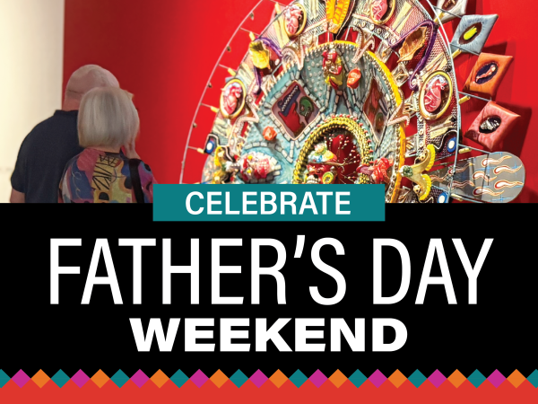 alt = Celebrate Father's Day Weekend at WAM, a man and woman admiring a