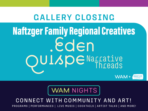 alt= Eden Quispe Gallery Closing, blue banner, WAM Nights
