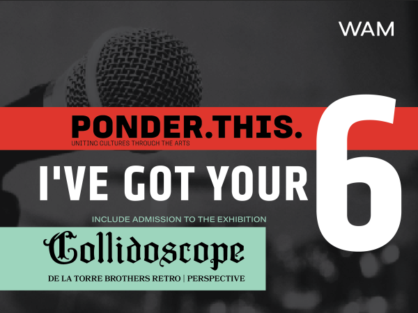 alt= Ponder. This. I've Got Your 6, Free admission to 'Collidoscope'
